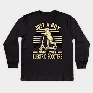 just a boy who loves electric scooters Kids Long Sleeve T-Shirt